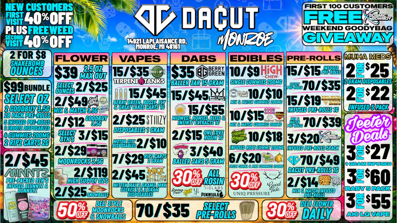 DACUT - Monroe 2/$8 Shake OZ,15/$35 Carts,70/$35 Pre-Rolls + MORE