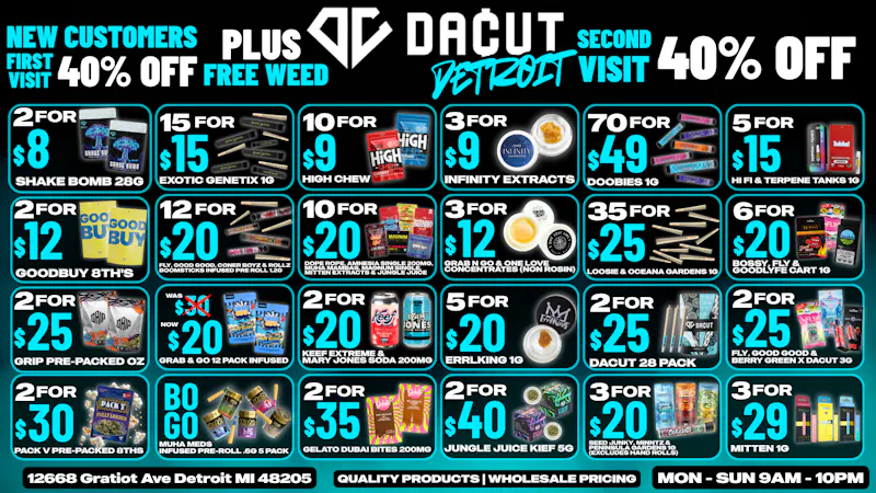 DACUT 70/$49 Pre-Rolls, 15$15 Infused, 3/$9 Dabs,