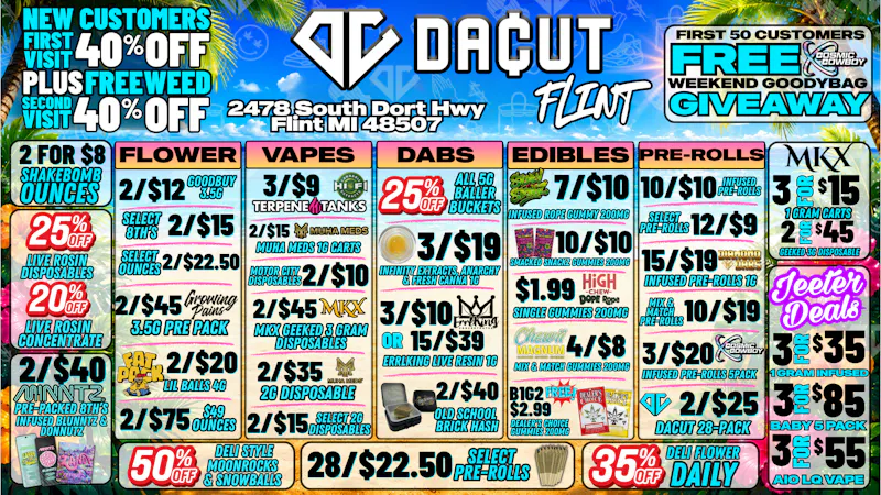DACUT - FLINT 12/$9 Pre-Rolls, 10/$10 Infused, 3/$9 Carts + MORE