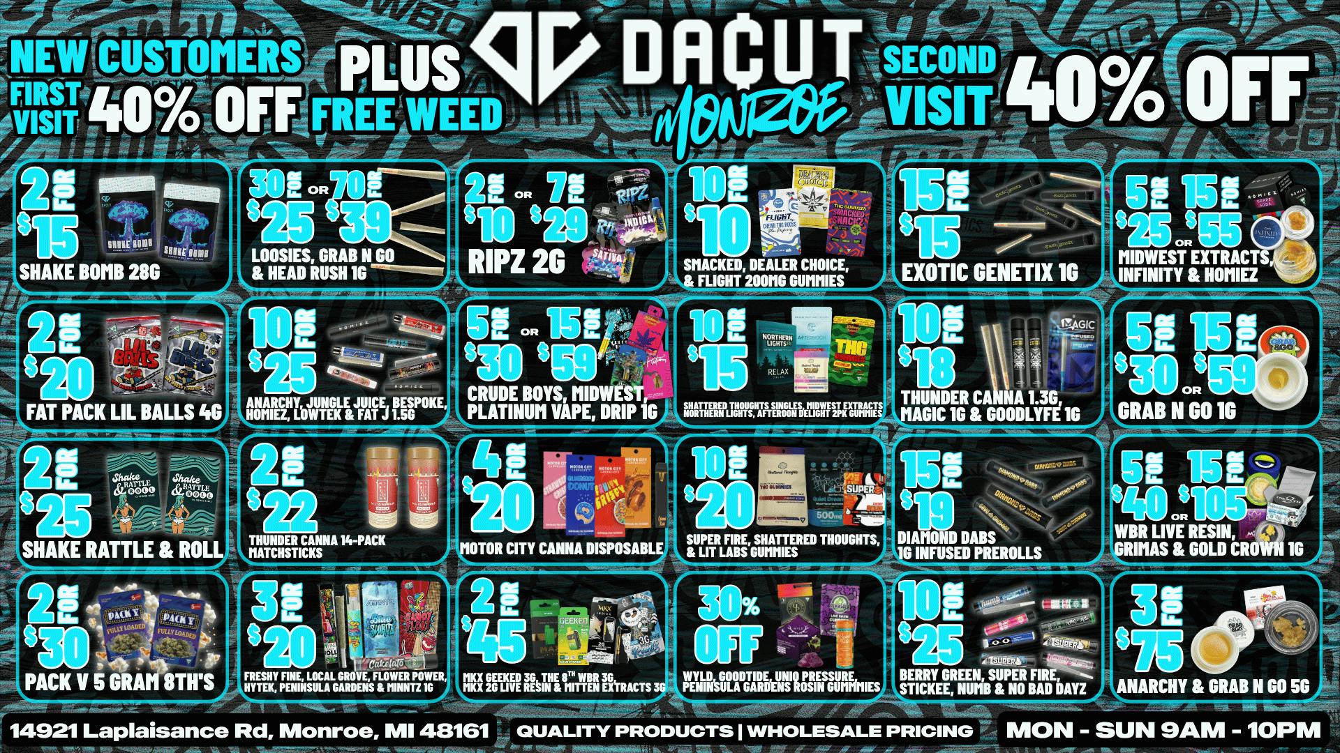 DACUT - Monroe 2/$15 Shake Oz, 70/$39 Pre-Rolls, 7/$29 2g Carts