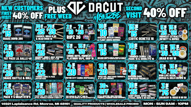 DACUT - Monroe 2/$15 Shake Oz, 70/$39 Pre-Rolls, 7/$29 2g Carts