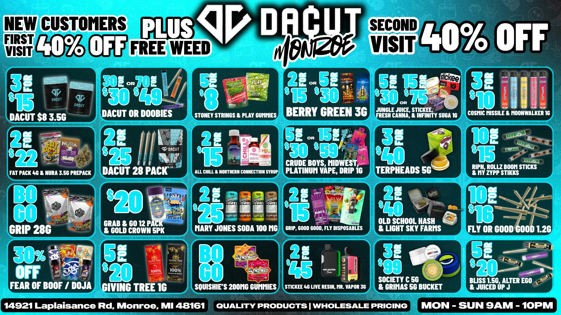 DACUT - Monroe BOGO 28g, 5/$8 Gummies, 10/$16 Infused Pre-Rolls