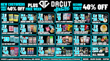 DACUT - Monroe $39 2.5Oz MAXX OUT, 70/$35 Pre-Rolls, 15/$79 Carts