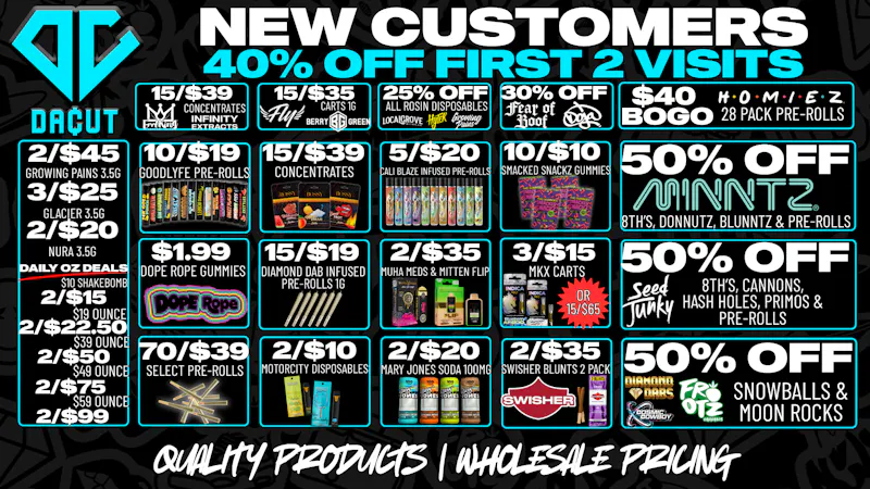 DACUT - FLINT 50% OFF INFUSED DELI, 15/$39 CARTS, 15/$45 DABS