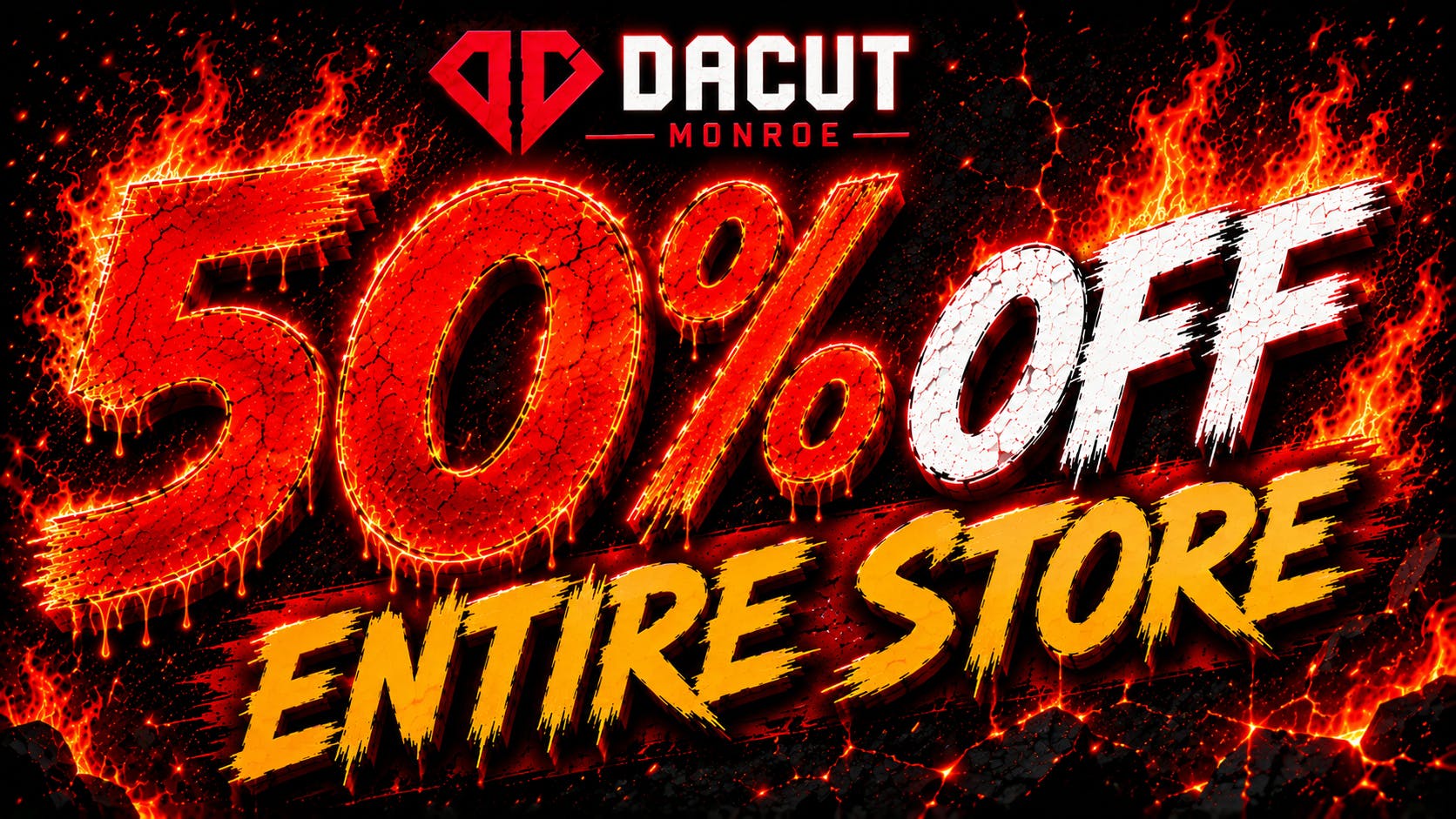 DACUT - Monroe 50% OFF FIRE SALE