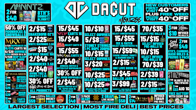 DACUT - Monroe 2/$15 Shakebomb OZ's 70/$35 Select Pre-Rolls +more