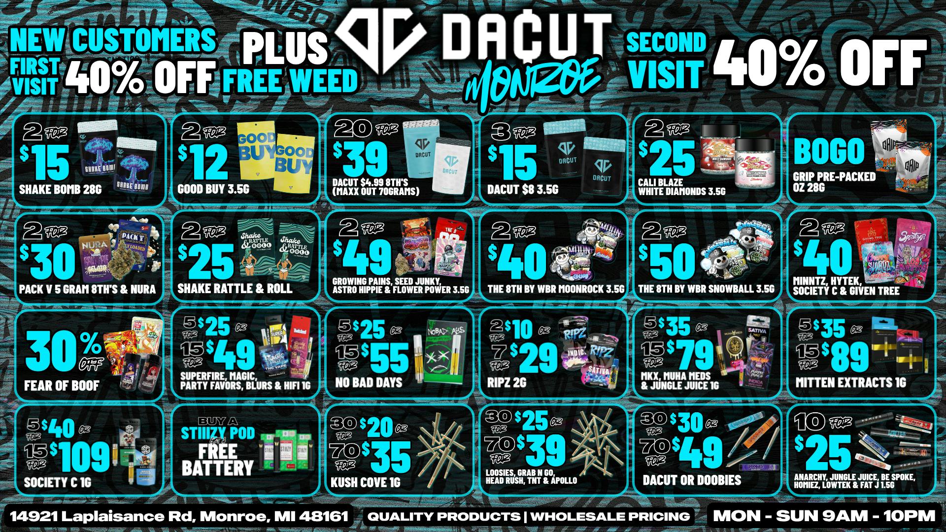 DACUT - Monroe $39 70g Maxx Out, 2/$15 Shake OZ, 70/$35 Pre-Rolls