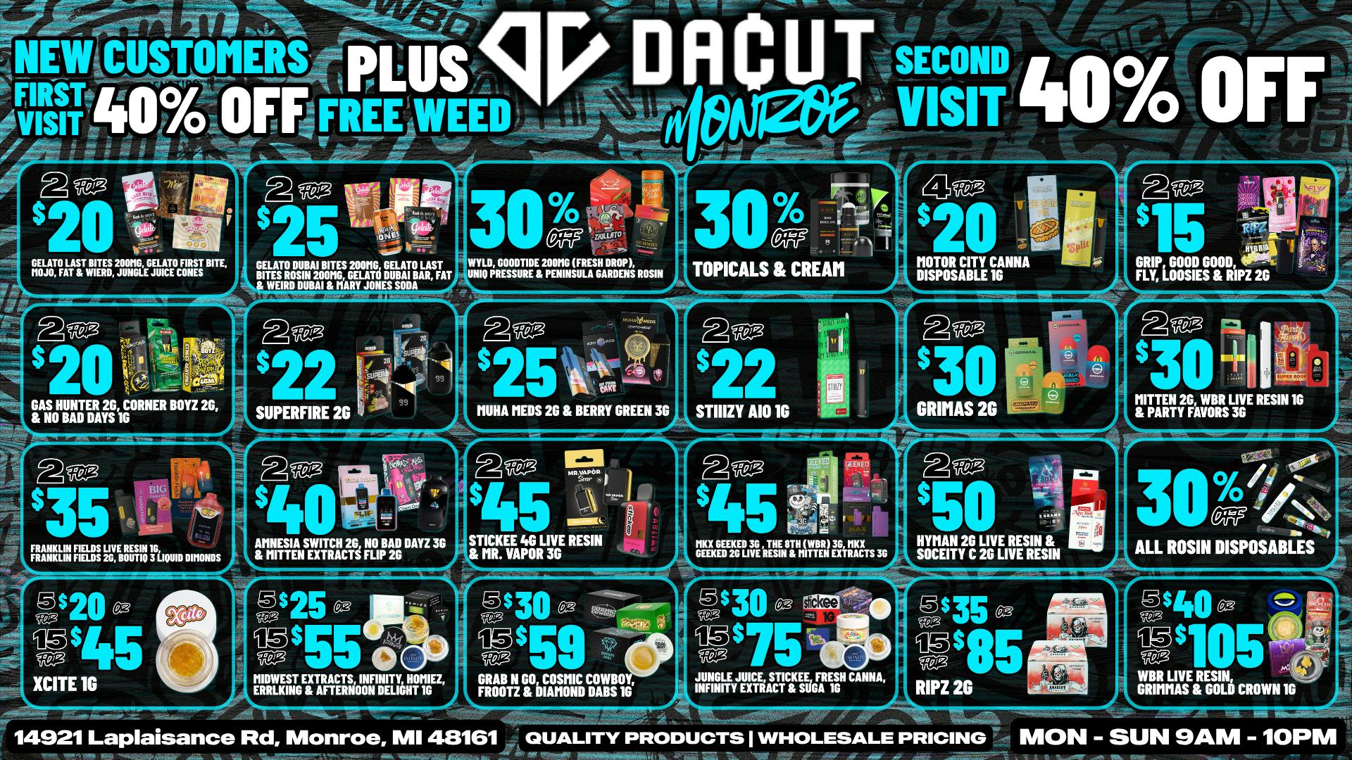 DACUT - Monroe 2/$15 2 Gram Disposable, 15/$45 Dabs, 2/$20 Gelato