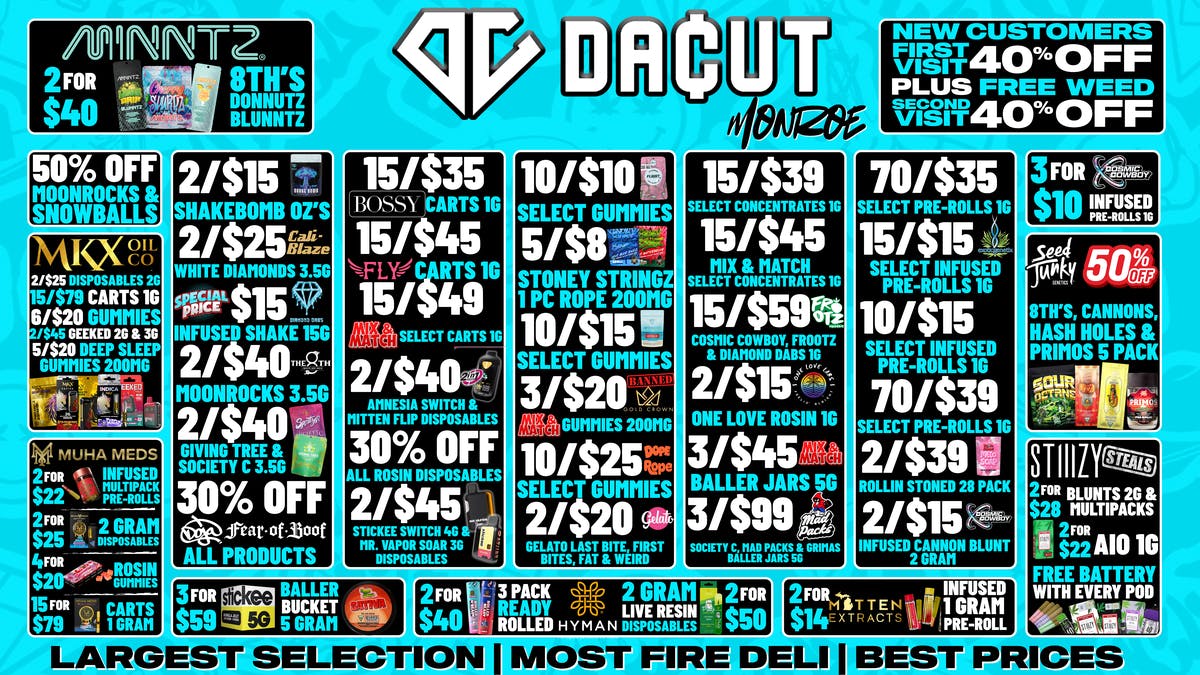 DACUT - Monroe 2/$15 Shakebomb OZ's 70/$35 Select Pre-Rolls +more