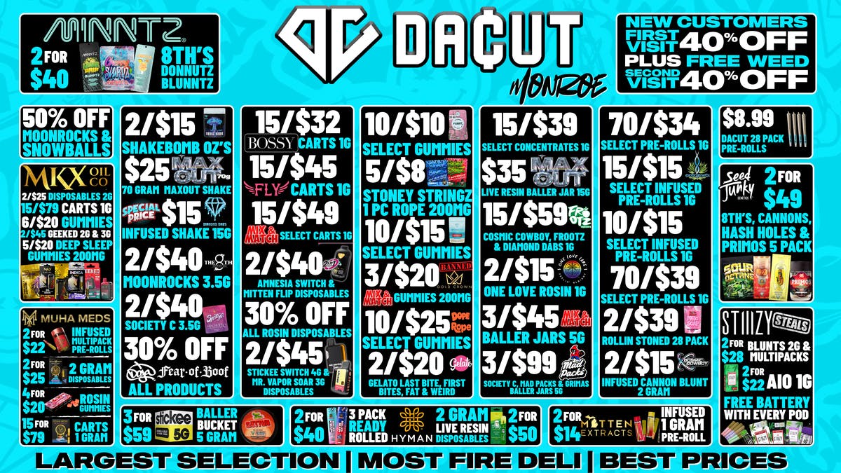 DACUT - Monroe 2/$15 Shakebomb OZ's 70/$35 Select Pre-Rolls +more
