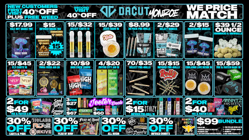 DACUT - Monroe $15 INFUSED MAX OUT, $15/$32 CARTS, 15/$39 DABS