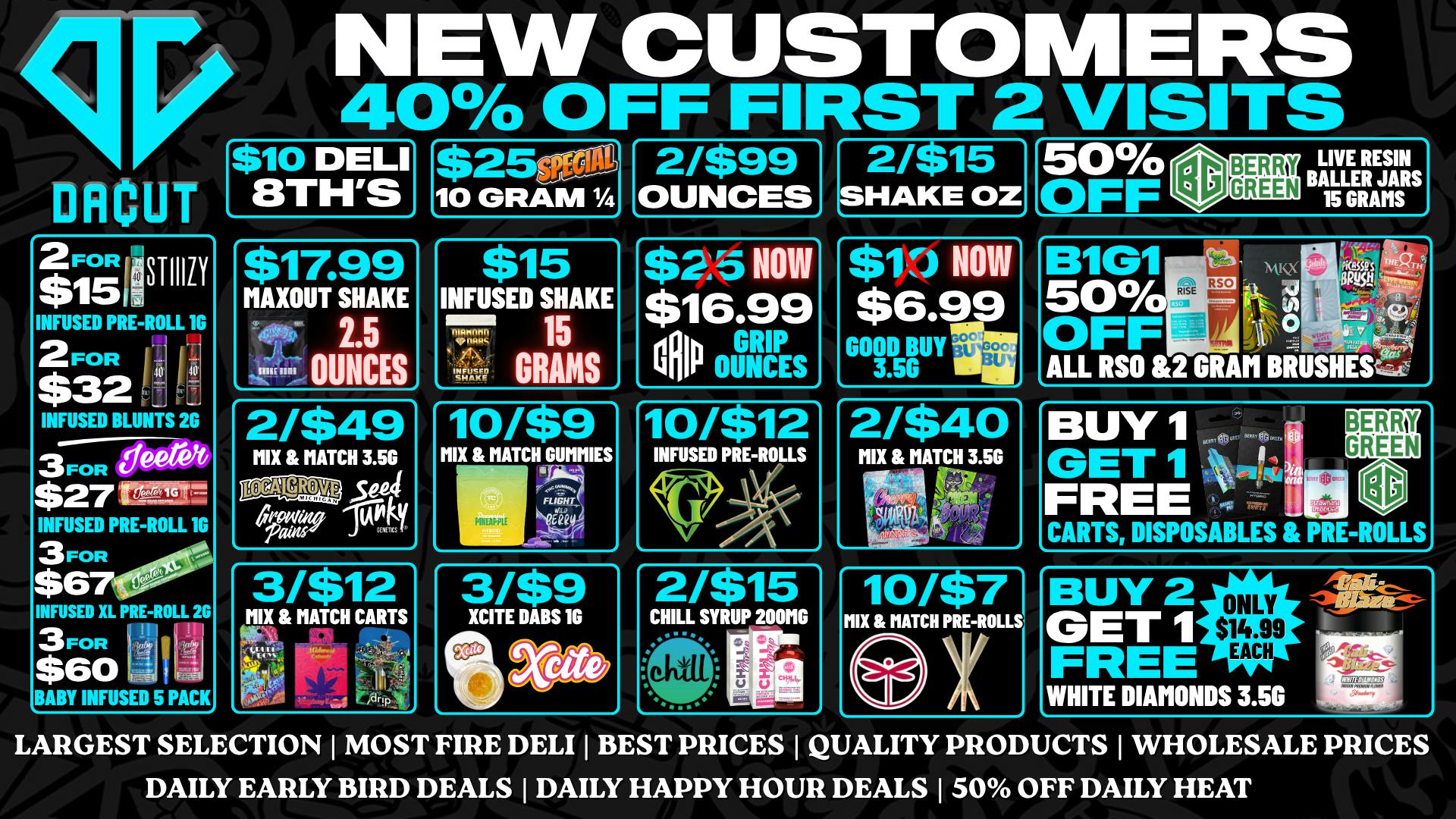 DACUT $17.99 Max Out Shake, 3/$27 Jeeter, 3/$12 Carts