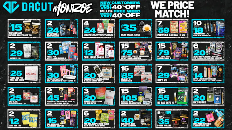 DACUT - Monroe $15 Infused Max Out, $35 Baller Jar 15g + more