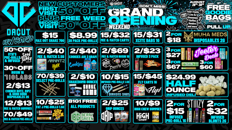 DACUT - New Buffalo $15 MAX OUT SHAKE, $8.99 28 PACK PRE-ROLLS + MORE