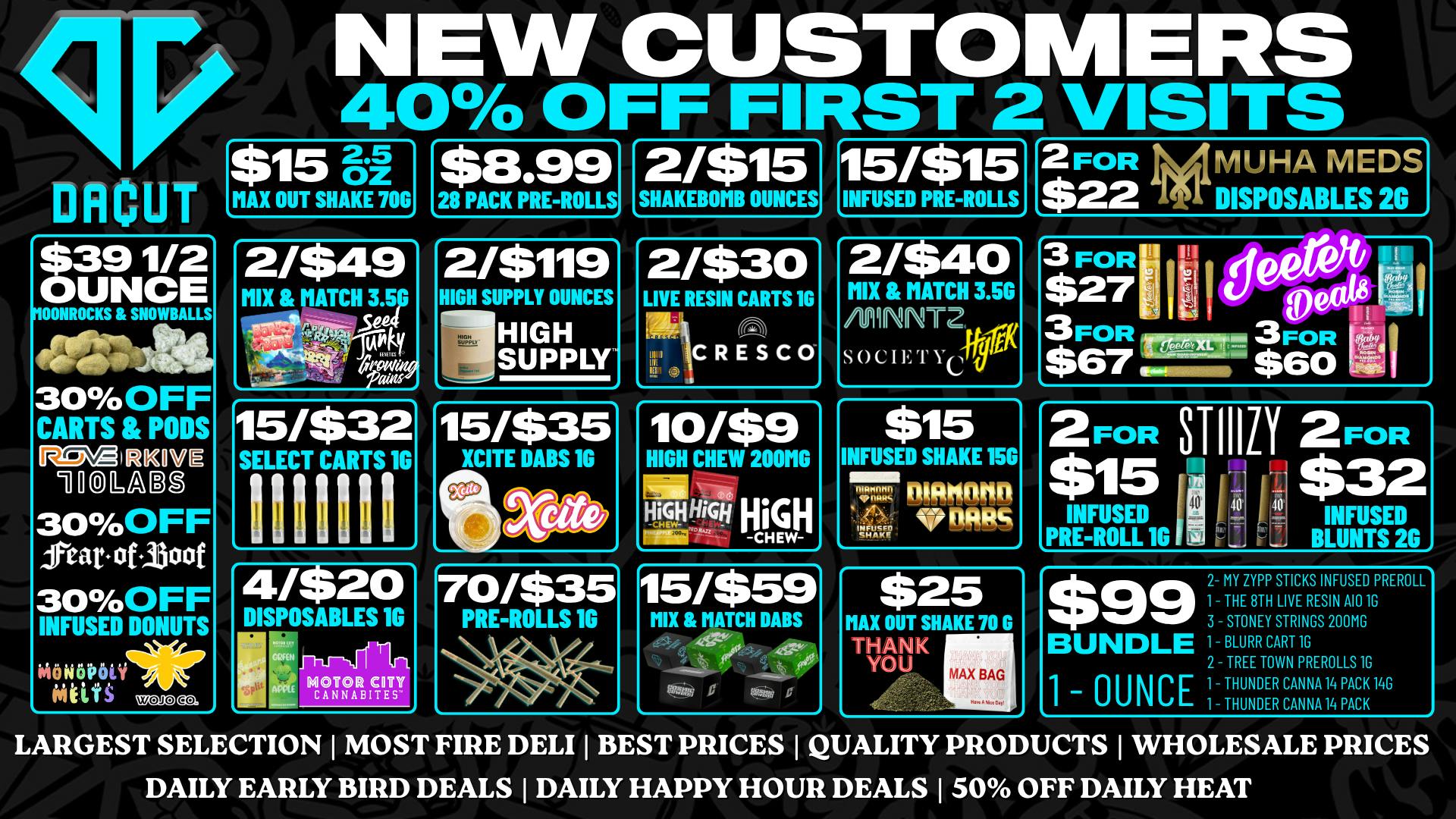 DACUT - Monroe $8.99 28 Pack Pre-Rolls, 15/$32 Carts, 15/$39 Dabs