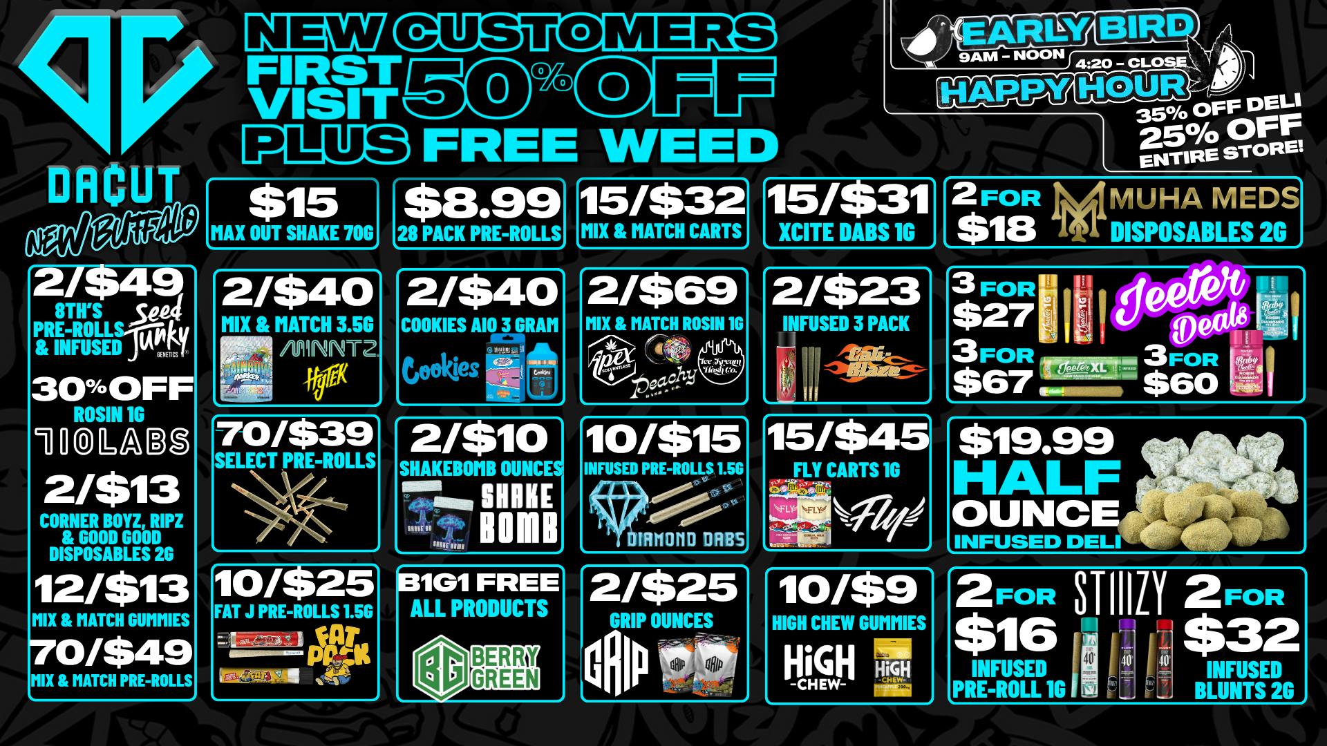 DACUT - New Buffalo $15 MAX OUT SHAKE, $8.99 28 PACK PRE-ROLLS + MORE