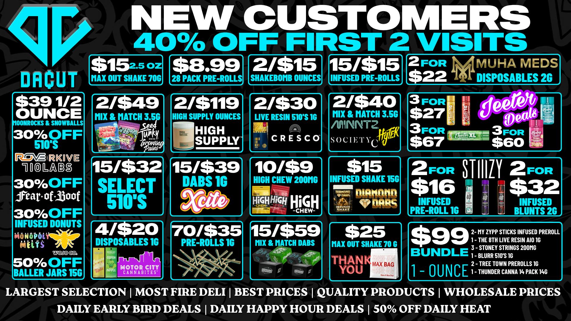 DACUT - Monroe $8.99 28 Pack Pre-Rolls, 15/$32 Carts, 15/$39 Dabs