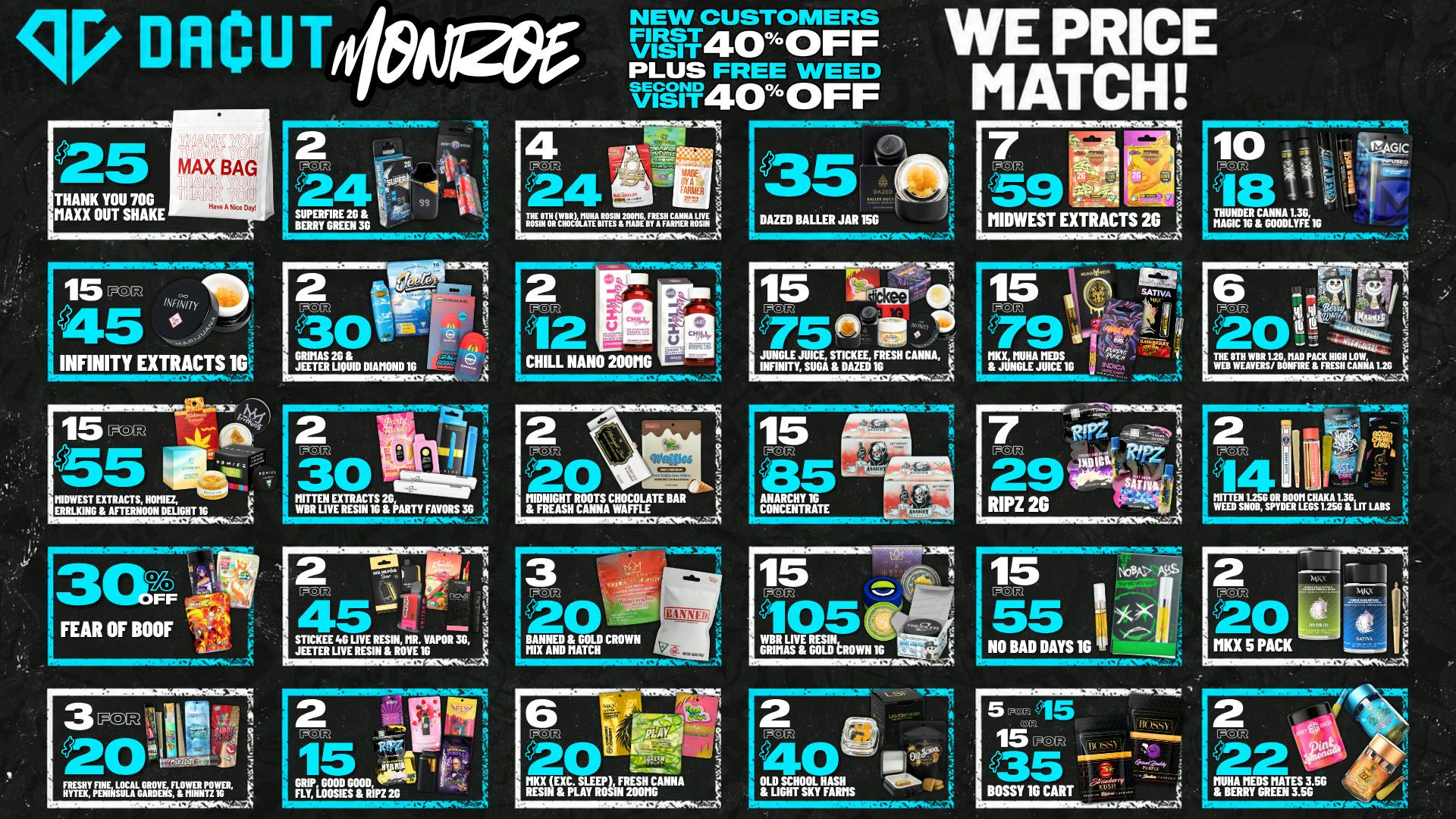 DACUT - Monroe 10/$18 Infused Pre-rolls, 15/$45 Dabs, $25 Max Out