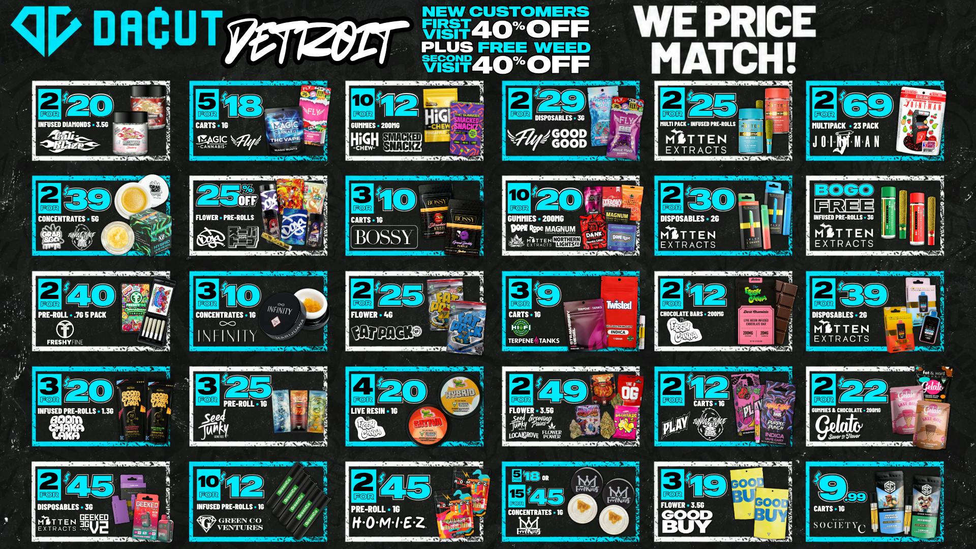 DACUT 2/$20 Cal Blaze 3.5g, 2/$39 2g Flips, 3/$19 3.5g
