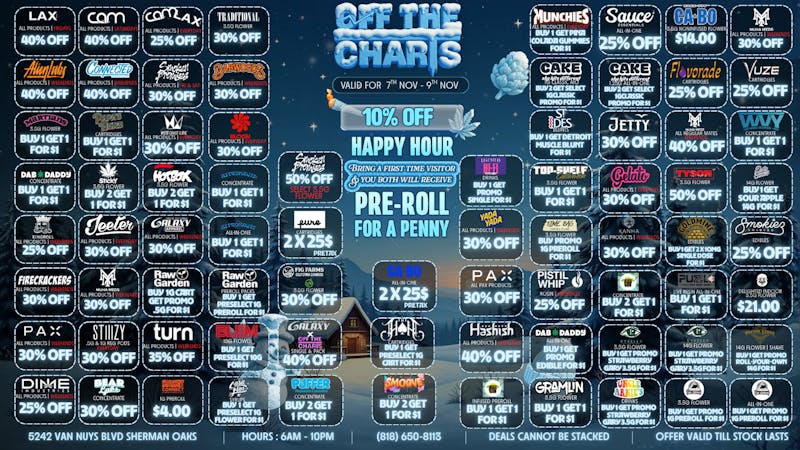 Off the Charts - Sherman Oaks BOGO'S AND MORE !!!!