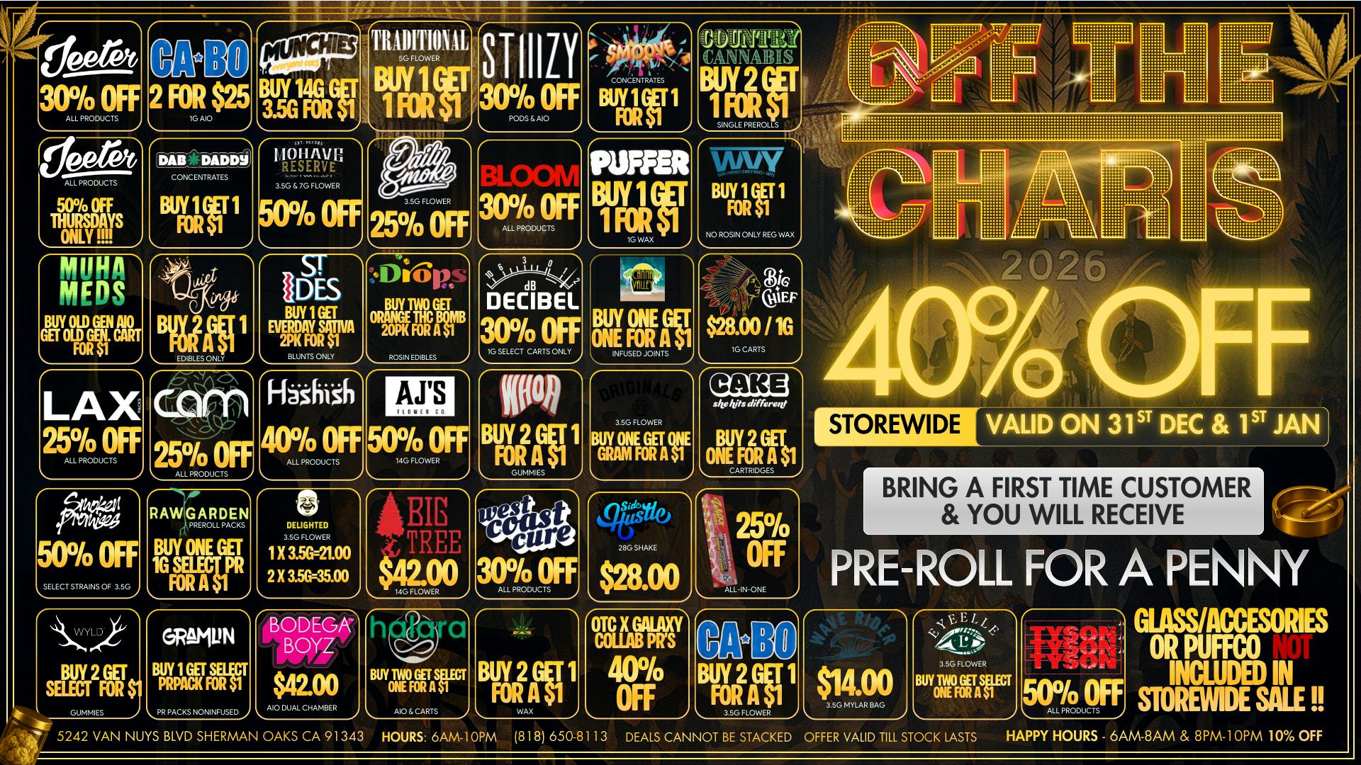Off the Charts - Sherman Oaks 12/31 & 1/1 = 40% off SALE (puffco not included)