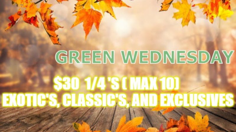 Pride Cannabis 207 Green Wed. $30 1/4's (7g) Max 10