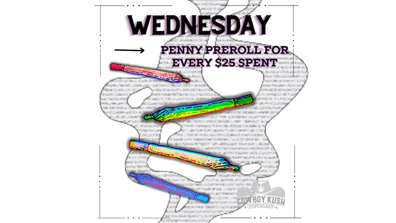 Cowboy Kush Dispensary Pre-roll Wednesday