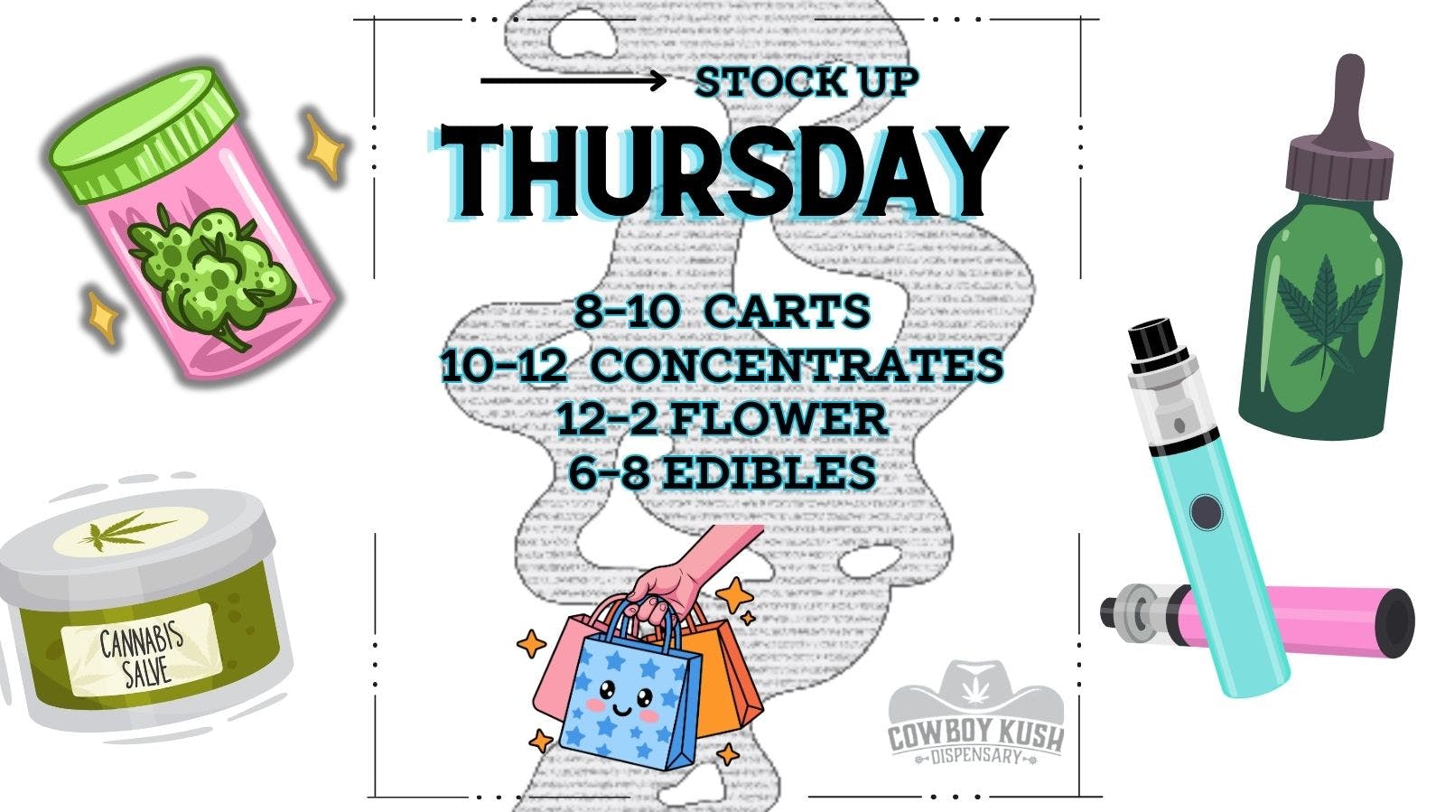 Cowboy Kush Dispensary Thirty Off Thursday