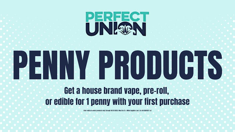 Perfect Union - San Diego PENNY PRODUCTS FOR FIRST TIME CUSTOMERS