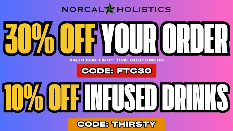 NorCal Holistics Delivery - Sacramento 30% OFF FTC & 10% OFF DRINKS