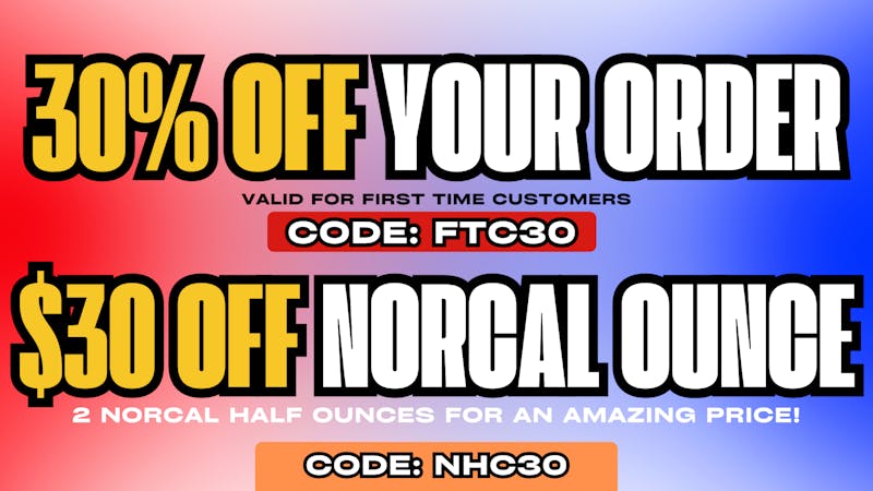 NorCal Holistics Delivery - Citrus Heights 30% OFF FTC & $30 OFF NORCAL OZ