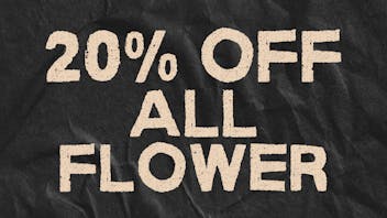 The Dispensary 20% Off ALL Flower