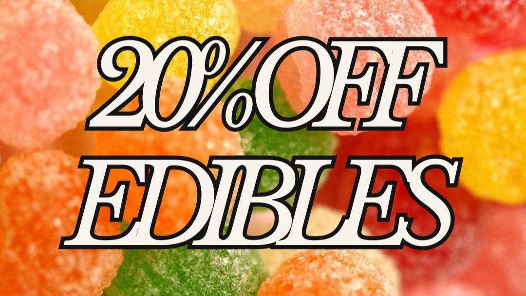 The Dispensary 20% Off Edibles
