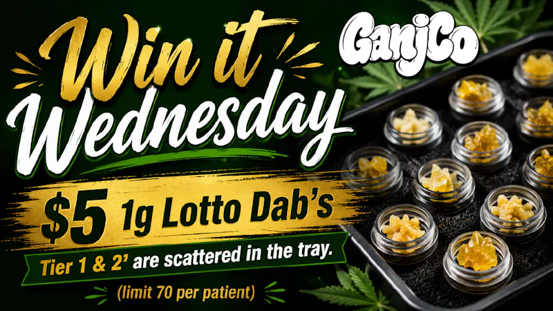 GanjCo $5 Dab Deal Wednesday