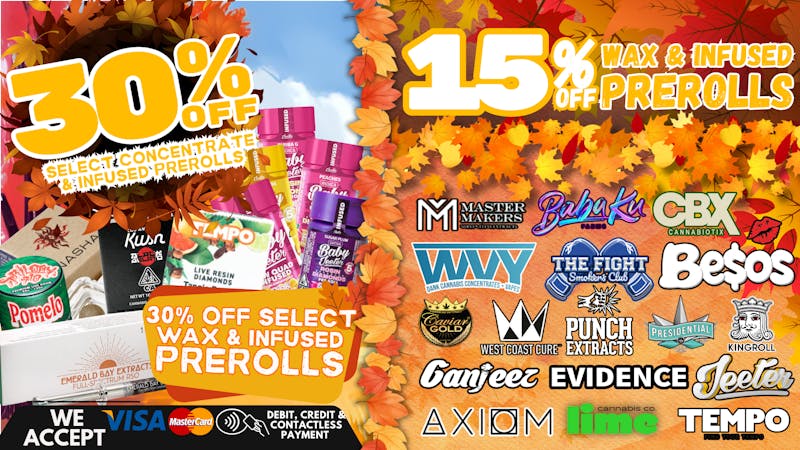 South Bay Canna Clinic 30% OFF WAX & INFUSED PREROLLS EVERY SATURDAY