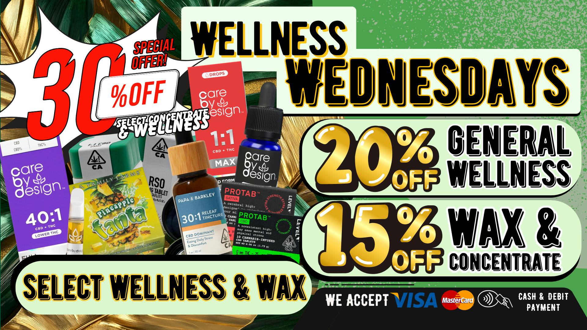 South Bay Canna Clinic 30% OFF WAX & WELLNESS EVERY WEDNESDAY