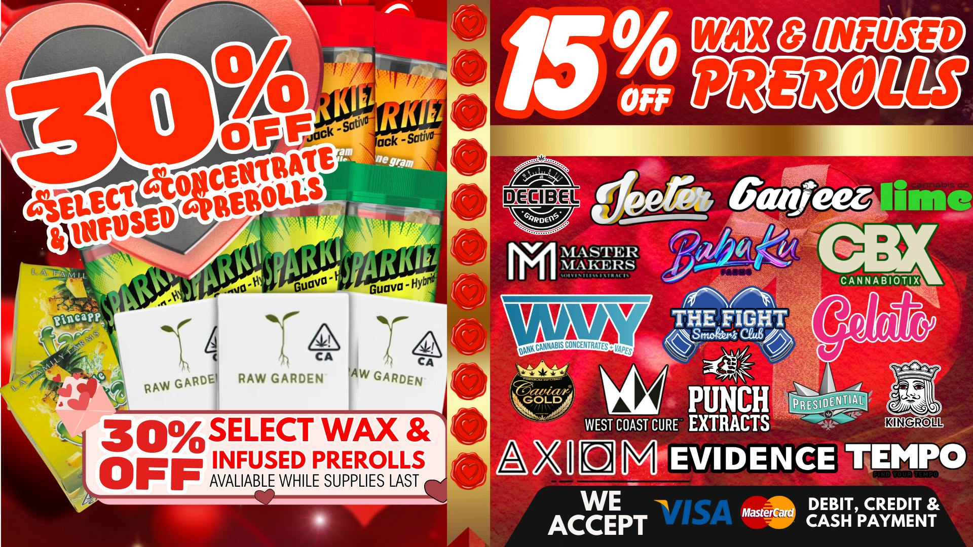 South Bay Canna Clinic 30% OFF WAX & INFUSED PREROLLS EVERY SATURDAY