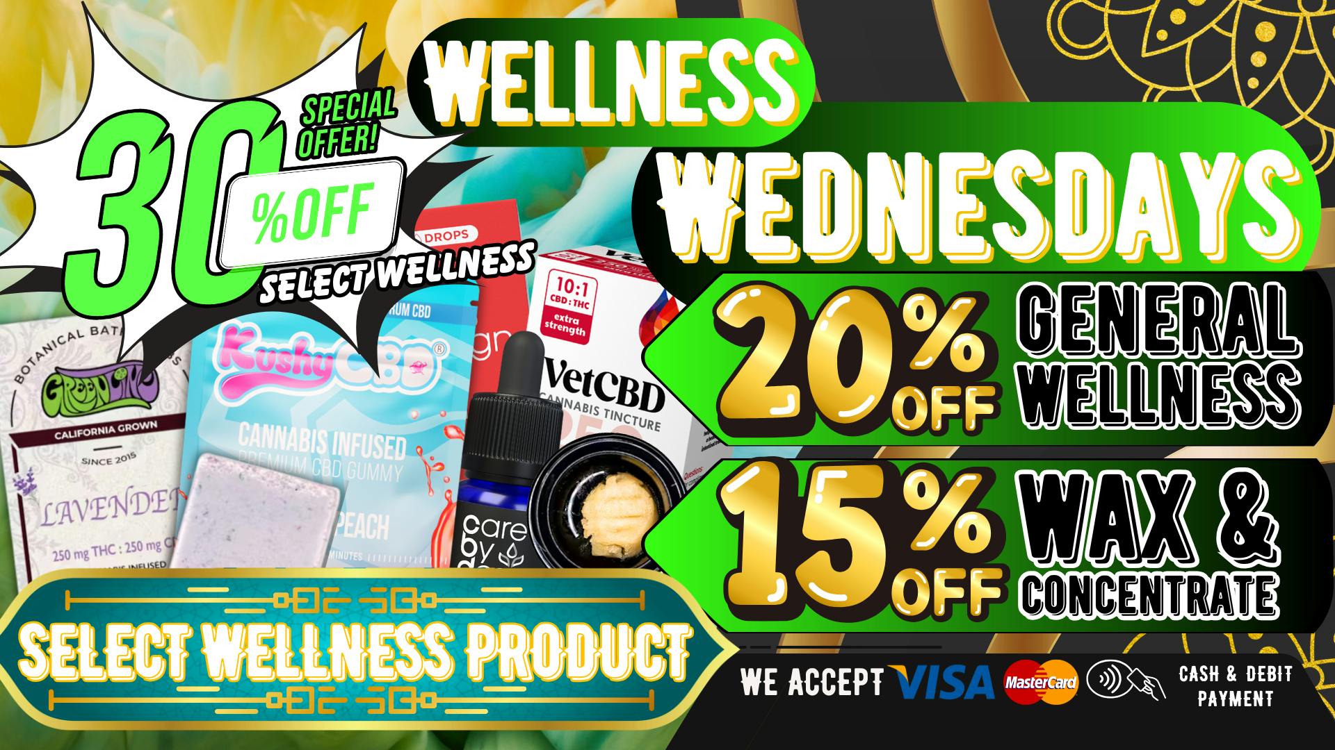 South Bay Canna Clinic 30% OFF WAX & WELLNESS EVERY WEDNESDAY