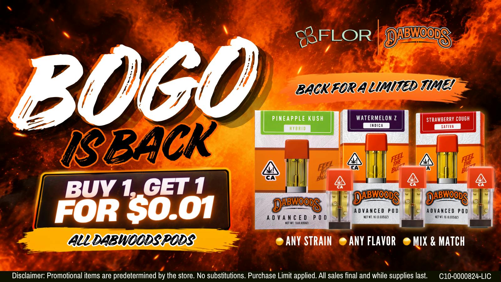 FLOR BOGO IS BACK on Dabwoods Pods.