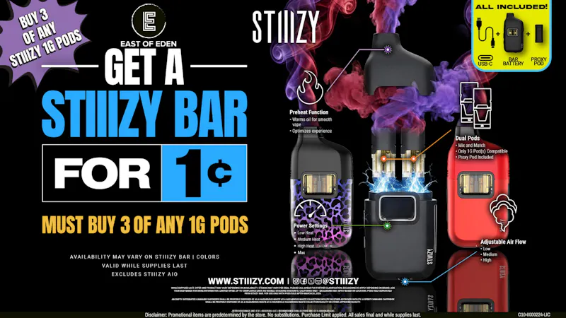 East of Eden Cannabis Co. STIIIZY $0.01 BAR at East of Eden!