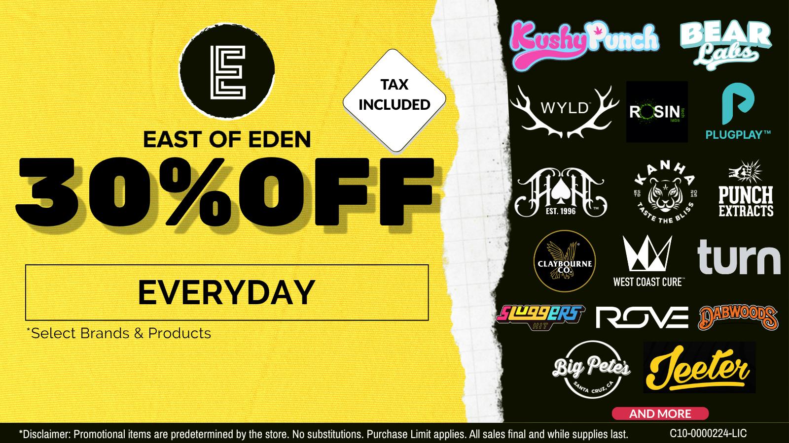 East of Eden Cannabis Co. 30% OFF over 50 brands on SALE!