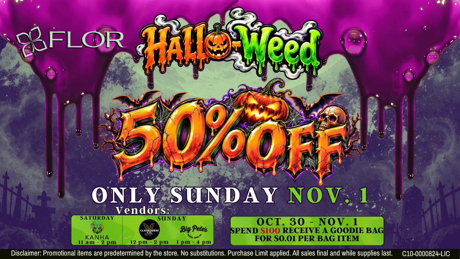 FLOR Hallo-Weed weekend is here at Flor Union City!