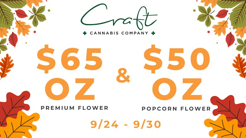 Craft Cannabis Company - Moore Fall Into Savings @ Craft Cannabis