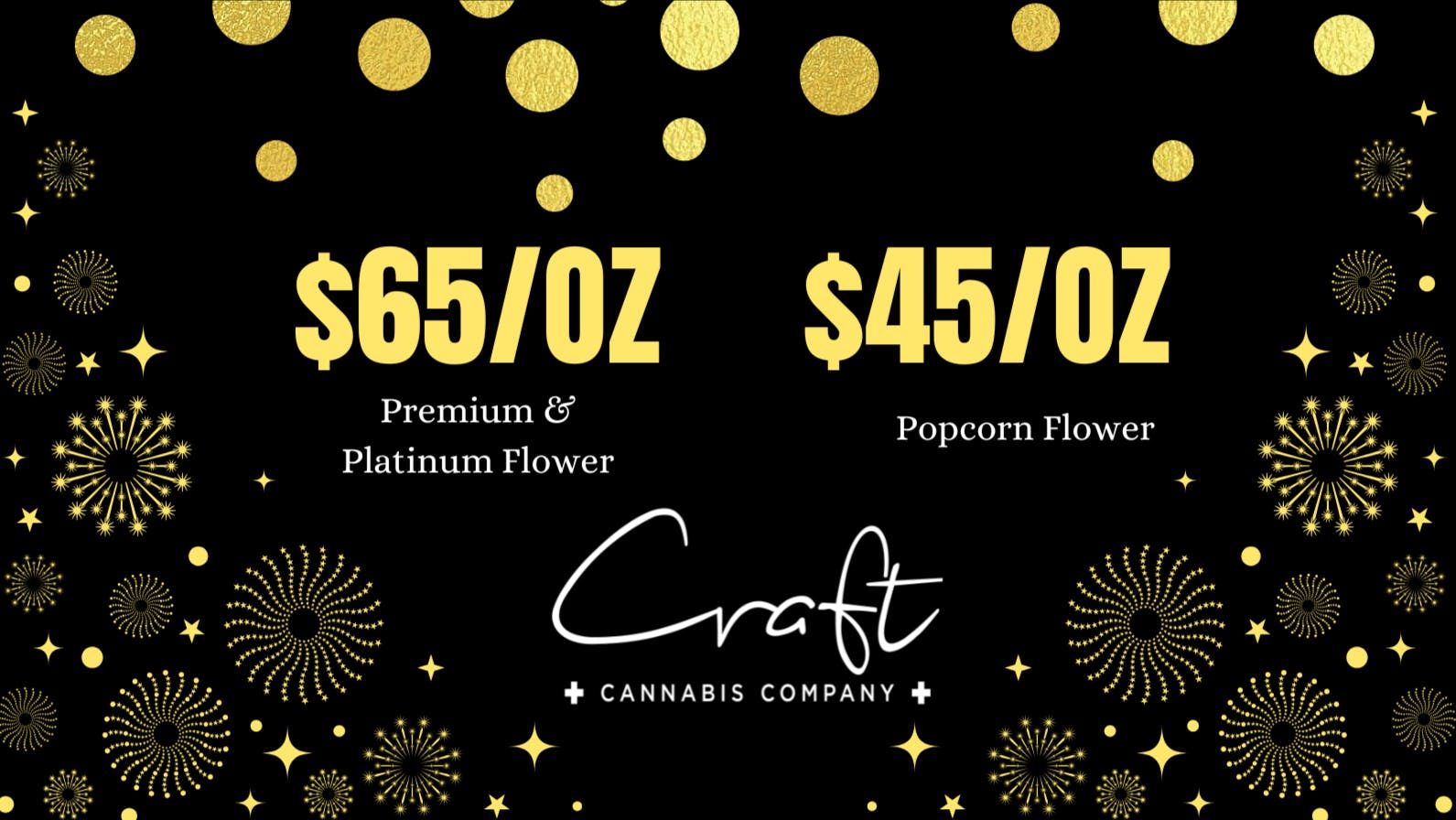 Craft Cannabis Company - Moore $65/OZ PREMIUM AND PLATINUM | $45/OZ POPCORN