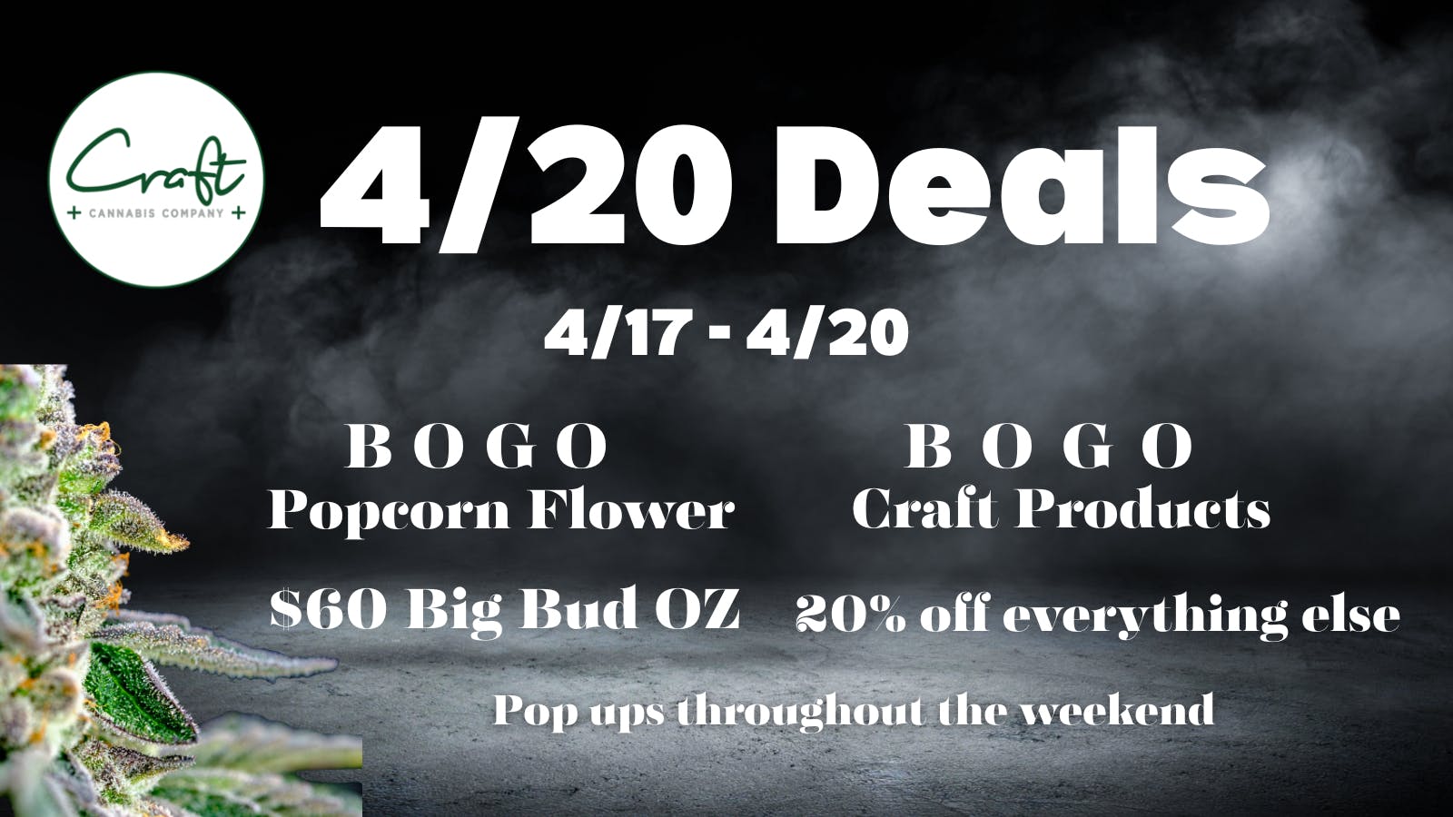 Craft Cannabis Company - Edmond 4/20 starts now