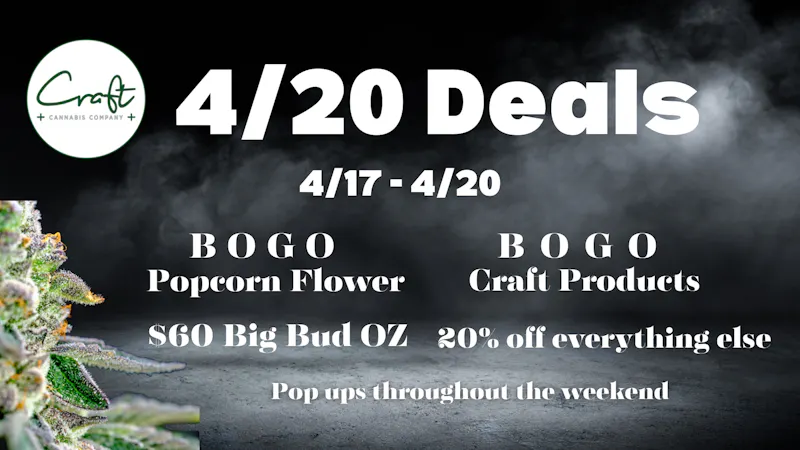 Craft Cannabis Company - Edmond 4/20 starts now