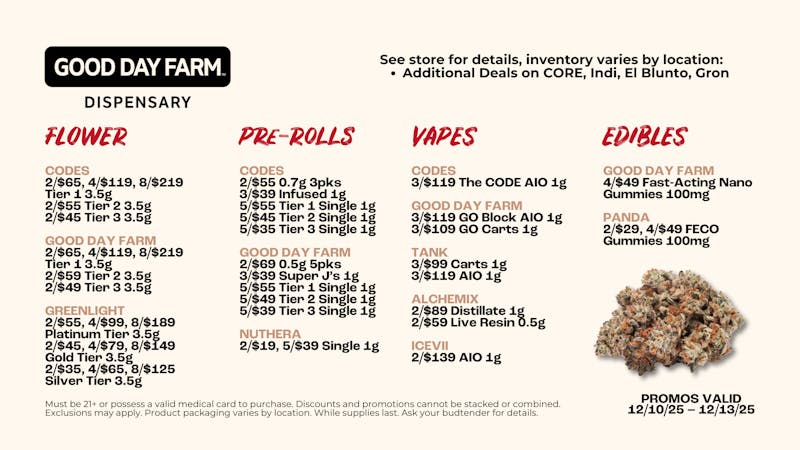 Good Day Farm - Clayton Save BIG on Flower, Pre-Rolls, Vapes & MORE!