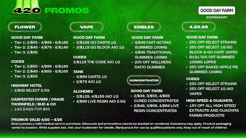 Good Day Farm - Van Buren 420 IS HERE! Grab these exclusive offers at GDF