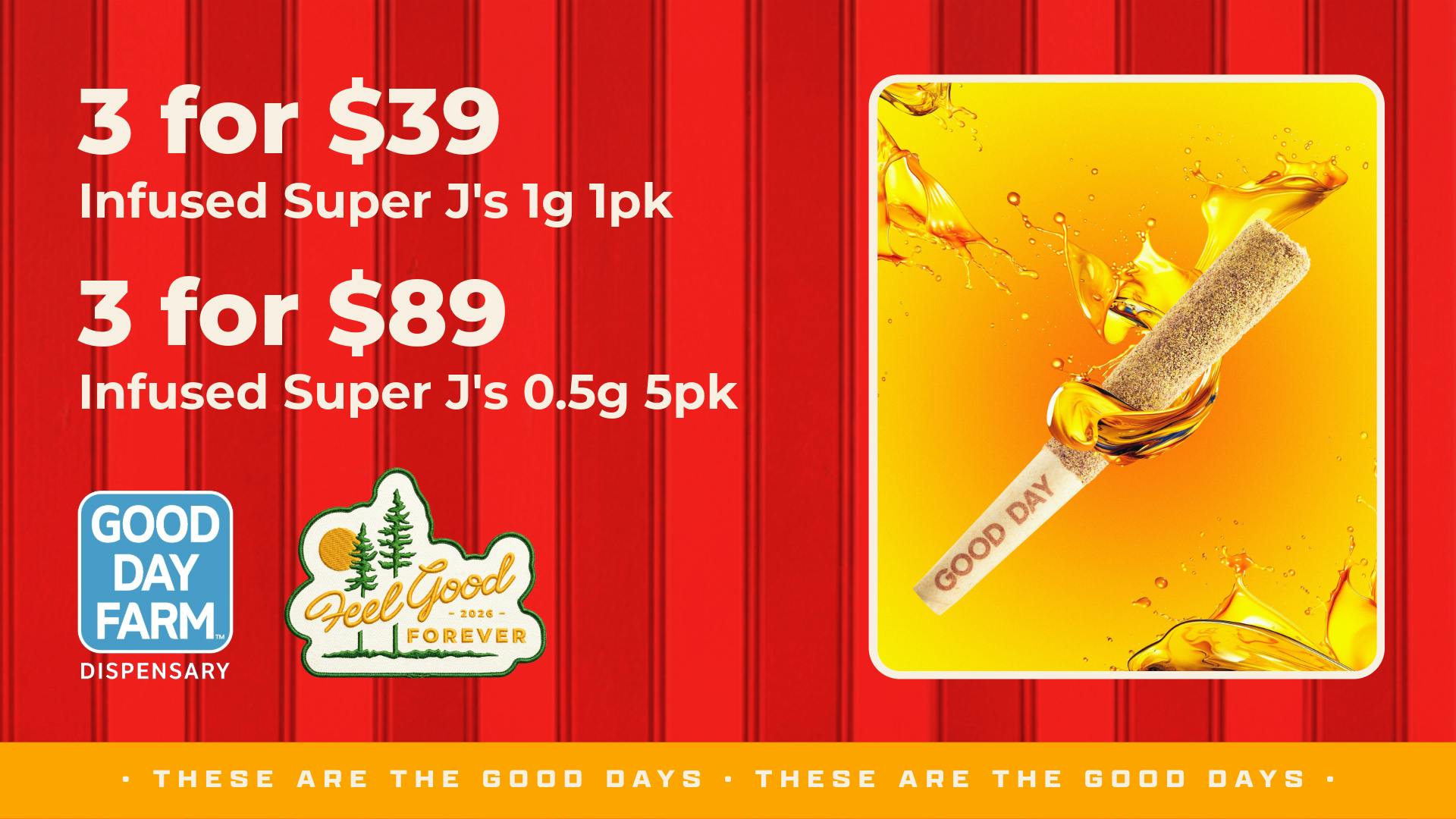 Good Day Farm - Cape Girardeau SUPER SALE! SUPER J'S INFUSED PRE-ROLLS