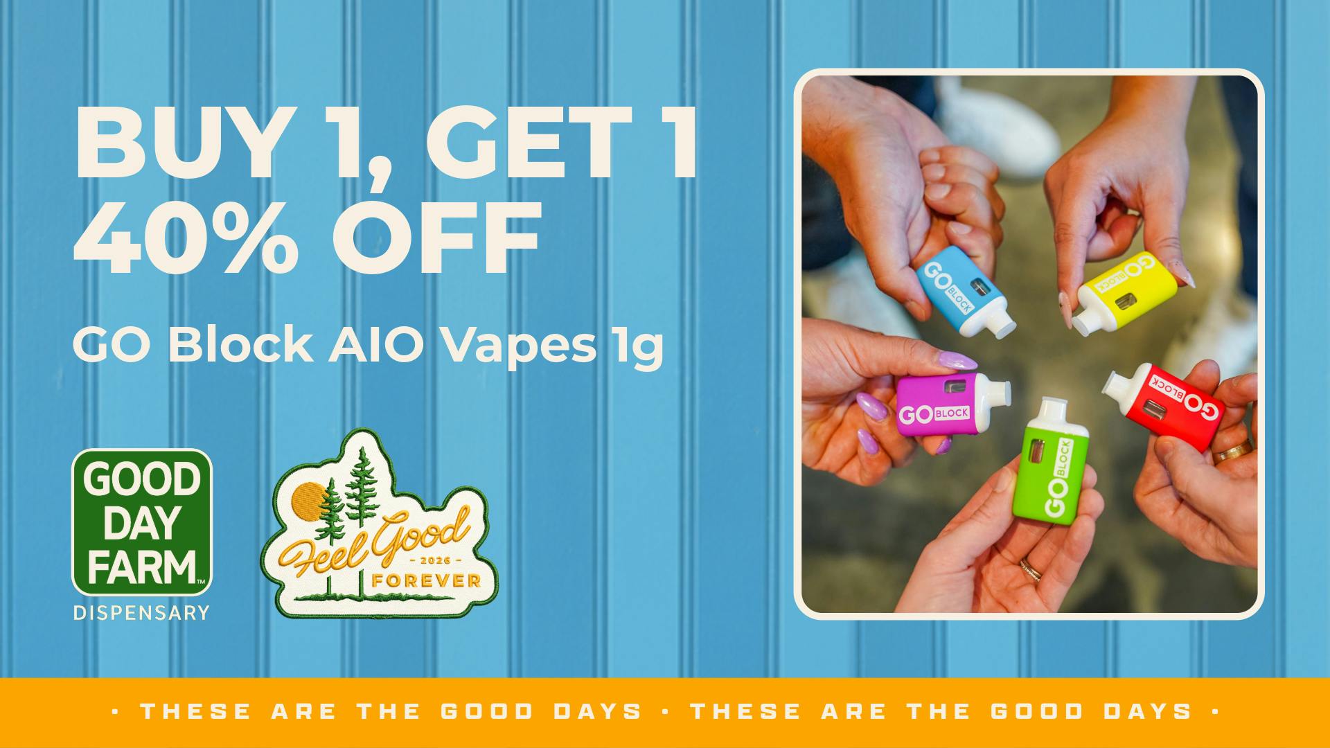 Good Day Farm - Independence BUY 1, GET 1 40% OFF | GDF Go Block AIO Vapes 1g